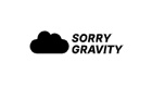sorry gravity
